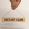 How To Get An Instant Loan In Minutes: A Step-by-Step Guide